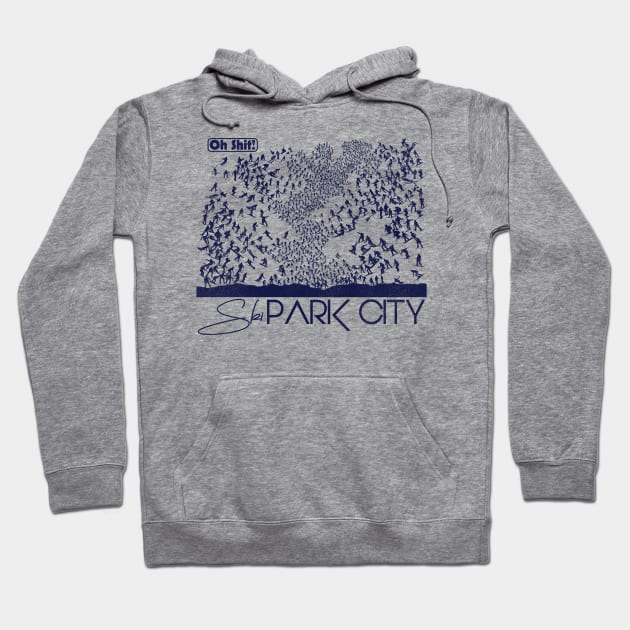 Oh Shit! Ski Park City Hoodie by darklordpug